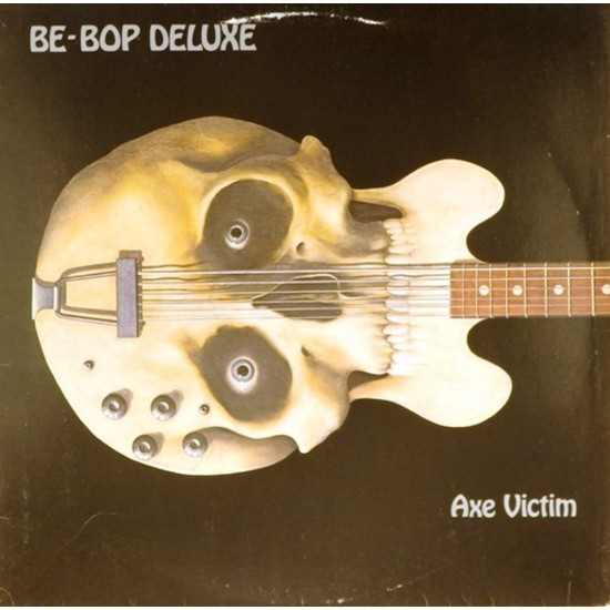 Пластинка Be Bop Deluxe Axe Victim